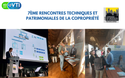 7ÈME RENCONTRES TECHNIQUES ET PATRIMONIALES DE LA COPROPRIÉTÉ