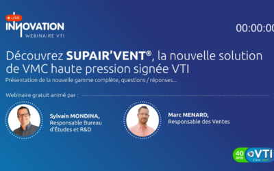 Replay Webinaire : Découvrez la nouvelle gamme VMC SUPAIR’VENT®